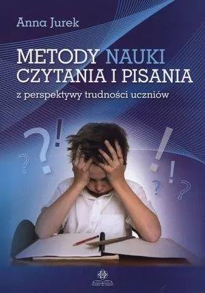 Metody nauki czytania i pisania z perspektywy trudności uczniów - tantis.pl