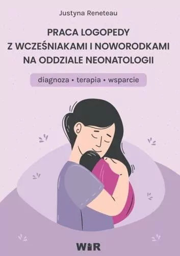 Praca logopedy z wcześniakami i noworodkami na oddziale neonatologii - tantis.pl