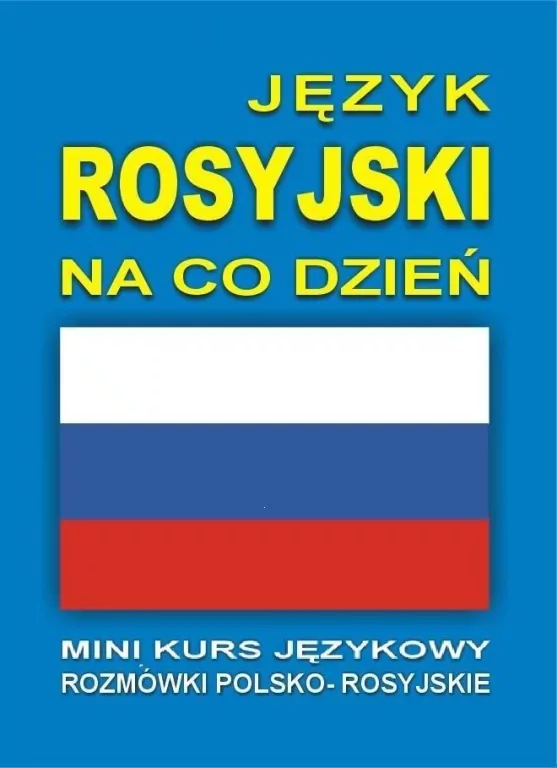 Język rosyjski na co dzień. Mini kurs językowy + CD - tantis.pl