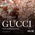 Gucci. Niezwykła historia. Audiobook - tantis.pl