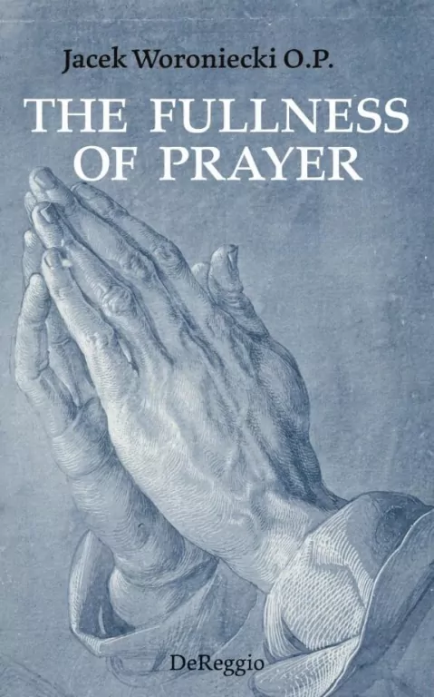 The Fullness of Prayer - tantis.pl