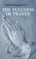 The Fullness of Prayer - tantis.pl