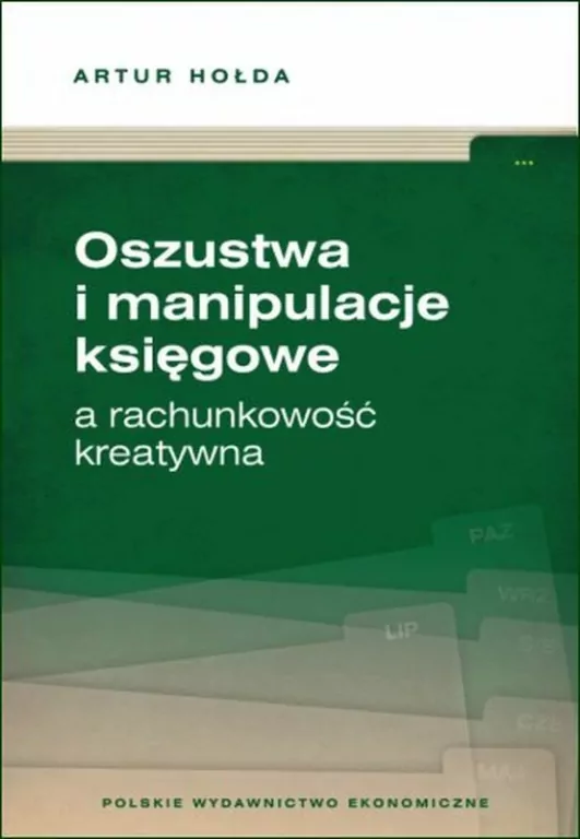 Oszustwa i manipulacje księgowe a rachunkowość kreatywna - tantis.pl