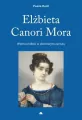 Elżbieta Canori Mora. Wierna miłość w domowym zaciszu - tantis.pl