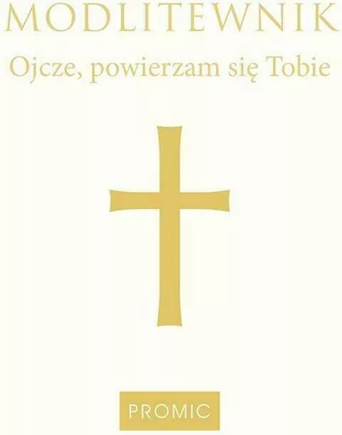 Modlitewnik Ojcze powierzam się Tobie - tantis.pl