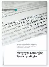 Medycyna narracyjna Teoria i praktyka