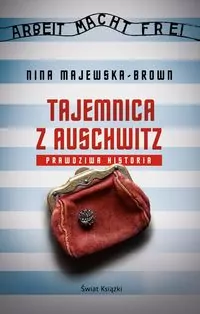 Tajemnica z Auschwitz. Prawdziwa historia - tantis.pl