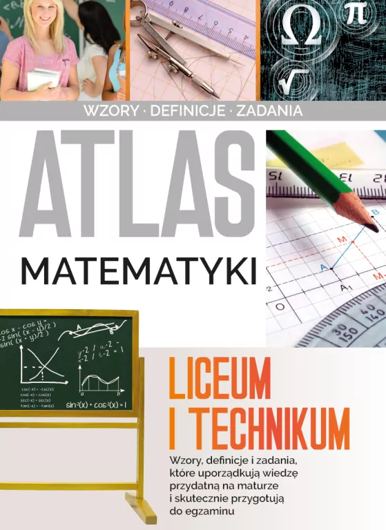 Atlas matematyki. Liceum i technikum - tantis.pl