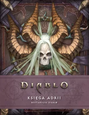 Księga Adrii. Bestiariusz Diablo. Diablo