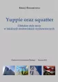 Yuppie oraz squatter. Globalne style życia w... - tantis.pl