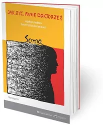 Jak żyć, panie doktorze? Soma