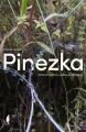 Pinezka. Historie z granicy polsko-białoruskiej - tantis.pl