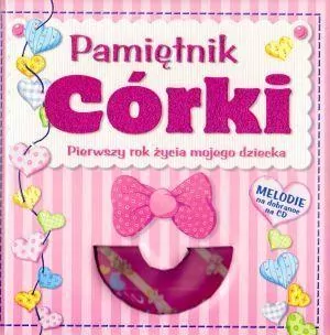 Pamiętnik córki. Pierwszy rok życia mojego dziecka - tantis.pl