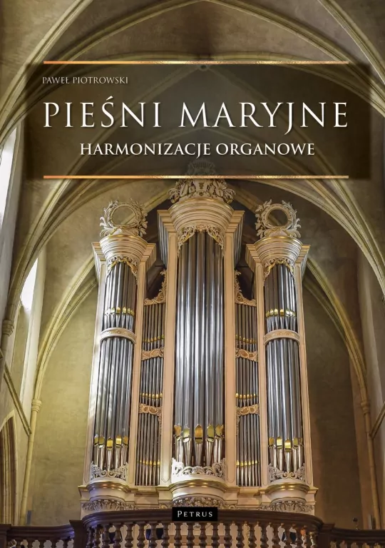 Pieśni maryjne. Harmonizacje organowe - tantis.pl