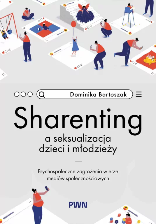 Sharenting a seksualizacja dzieci i młodzieży - tantis.pl