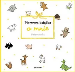 Dziewczynka. Pierwsza książka o mnie