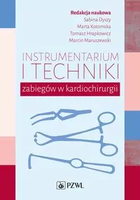 Instrumentarium i techniki zabiegów w kardiochirurgii - tantis.pl