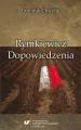 Rymkiewicz. Dopowiedzenia - tantis.pl