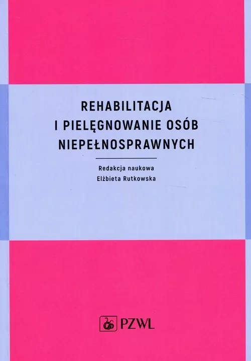 Rehabilitacja i pielęgnowanie osób niepełnosprawnych - tantis.pl