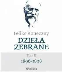 Dzieła zebrane. Tom 2. 1896-1898