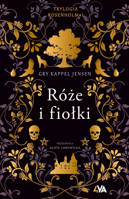 Róże i fiołki. Trylogia Rosenholm. Tom 1 - tantis.pl