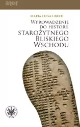 Wprowadzenie do historii Starożytnego Bliskiego Wschodu