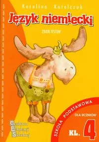 Język niemiecki. Zbiór testów. Klasa 4. Szkoła podstawowa - tantis.pl