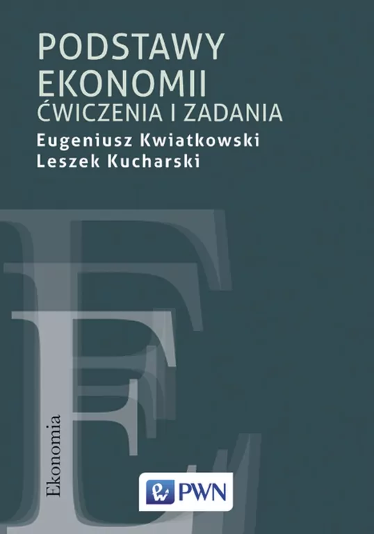 Podstawy ekonomii. Ćwiczenia i zadania - tantis.pl
