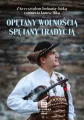 Opętany wolnością spętany tradycją - tantis.pl