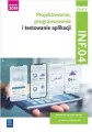 INF.04. Projektowanie, programowanie i testowanie aplikacji. Część 2. Podręcznik do nauki zawodu technik programista - tantis.pl