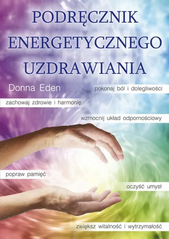 Podręcznik energetycznego uzdrawiania - tantis.pl