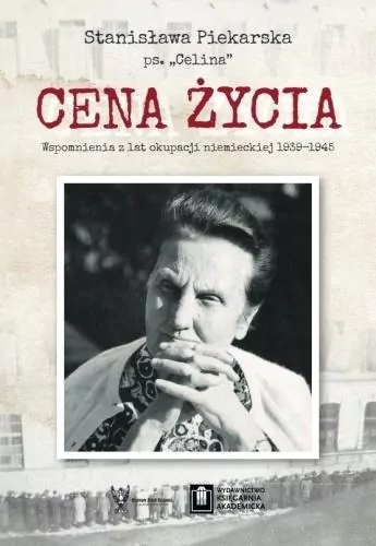 Cena życia. Wspomnienia z lat okupacji... - tantis.pl