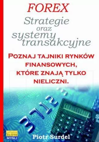 Forex 3. Strategie i systemy transakcyjne - tantis.pl