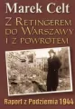 Z Retingerem do Warszawy i z powrotem - M. Celt - tantis.pl