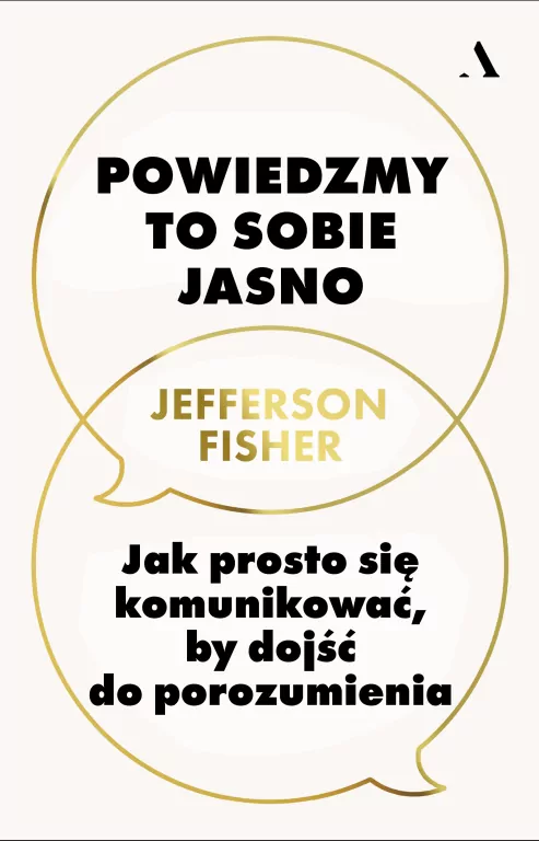 Powiedzmy to sobie jasno. Jak prosto się komunikować, by dojść do porozumienia - tantis.pl