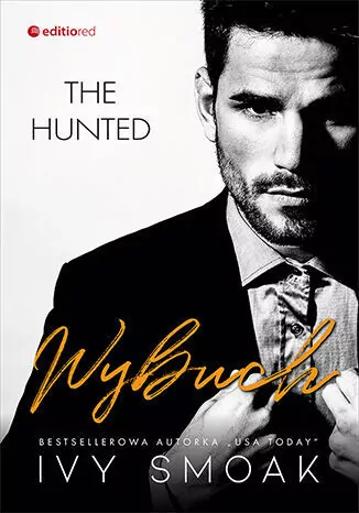 Wybuch. The Hunted. Tom 3 - tantis.pl