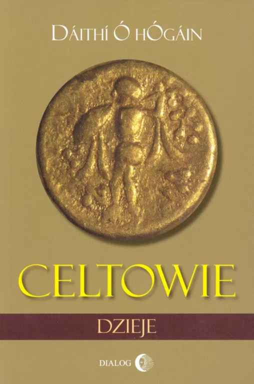 Celtowie. Dzieje - tantis.pl