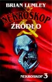 Źródło. Nekroskop. Tom 3 - tantis.pl
