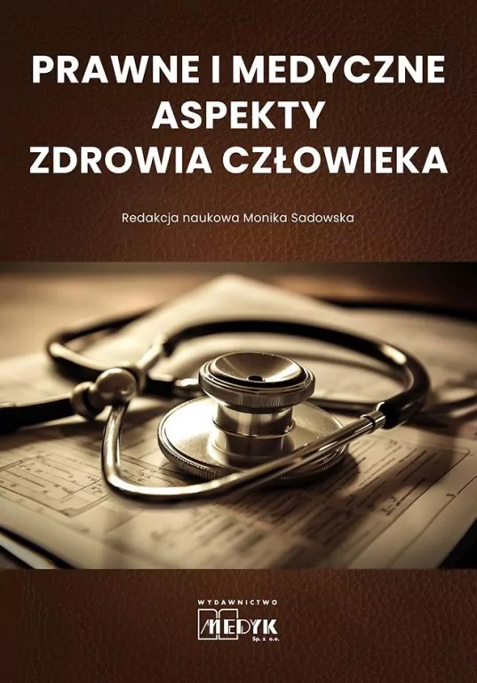 Prawne i medyczne aspekty zdrowia człowieka - tantis.pl