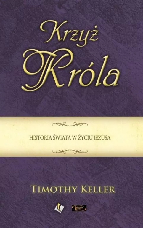 Krzyż Króla. Historia świata w życiu Jezusa - tantis.pl