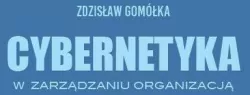 Cybernetyka w zarządzaniu organizacją