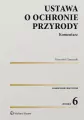 Ustawa o ochronie przyrody. Komentarz - tantis.pl