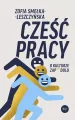 Cześć pracy. O kulturze zapierdolu - tantis.pl
