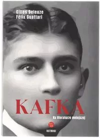Kafka. Ku literaturze mniejszej - tantis.pl