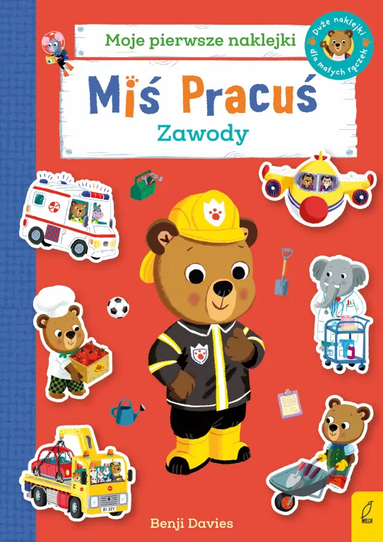 Miś Pracuś. Zawody. Książka z naklejkami - tantis.pl