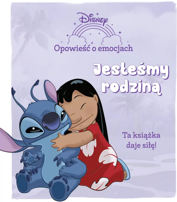 Opowieść o emocjach. Jesteśmy rodziną. Disney - tantis.pl