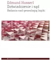 Doświadczenie i sąd. Badania nad genealogią logiki - tantis.pl