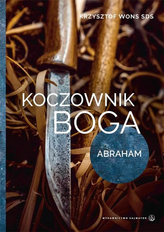 Koczownik Boga. Abraham - tantis.pl