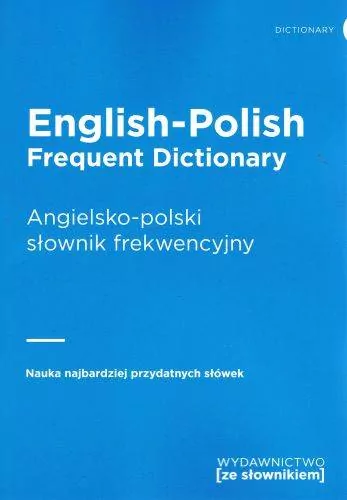 English-polish frequent dictionary / angielsko-polski słownik frekwencyjny - tantis.pl