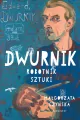 Dwurnik. Robotnik sztuki - tantis.pl